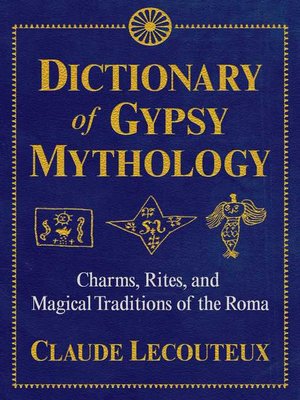 cover image of Dictionary of Gypsy Mythology